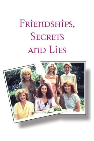 Friendships, Secrets and Lies's poster