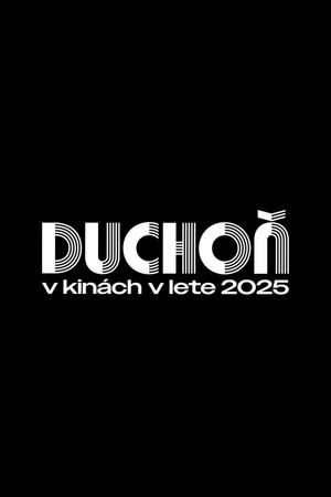 DUCHOŇ's poster