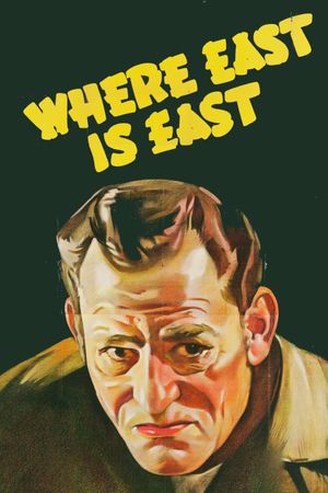Where East Is East's poster