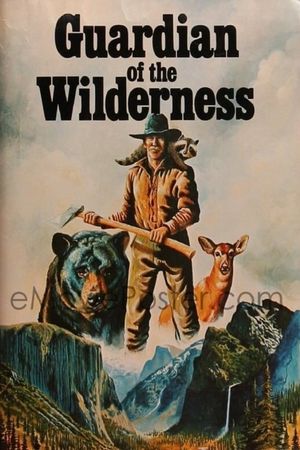 Guardian of the Wilderness's poster