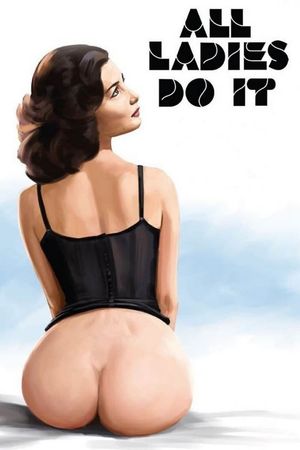 All Ladies Do It's poster