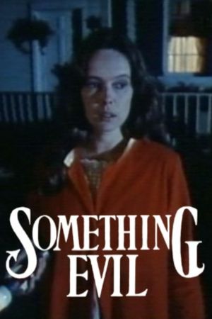 Something Evil's poster