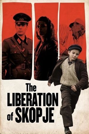 The Liberation of Skopje's poster