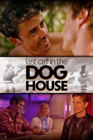 Last Call in the Dog House's poster