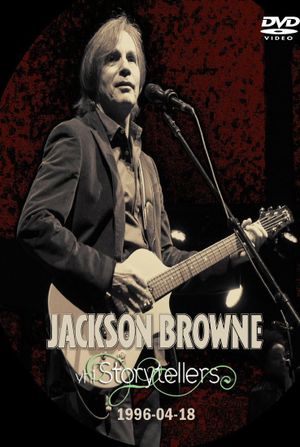 Jackson Browne: VH-1 Storytellers's poster