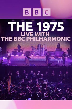 The 1975: Live with the BBC Philharmonic's poster