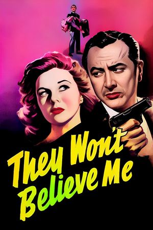 They Won't Believe Me's poster