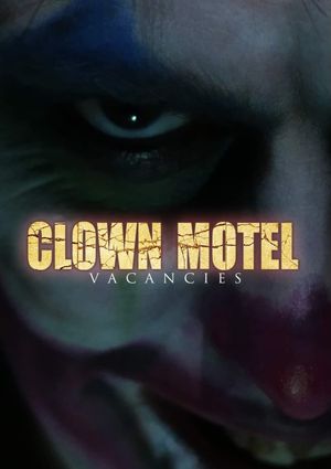 Clown Motel Vacancies's poster