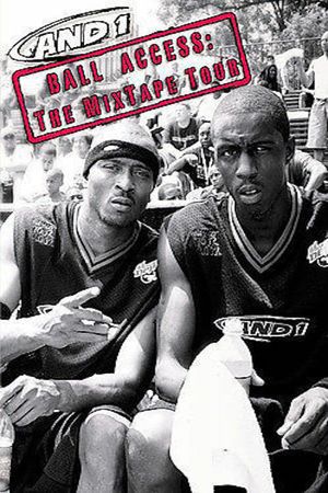AND1 Ball Access : The Mixtape Tour's poster