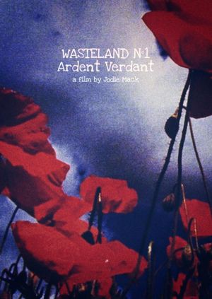 Wasteland No. 1: Ardent Verdant's poster