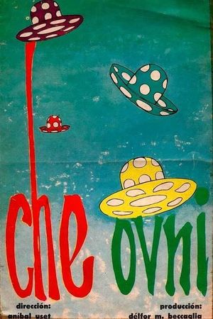 Ché OVNI's poster