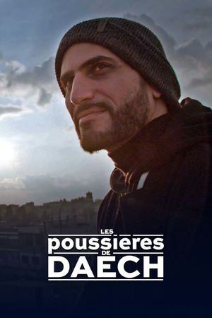 Les poussières de Daech's poster