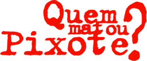 Who Killed Pixote?'s poster