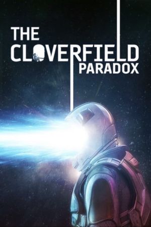 The Cloverfield Paradox's poster
