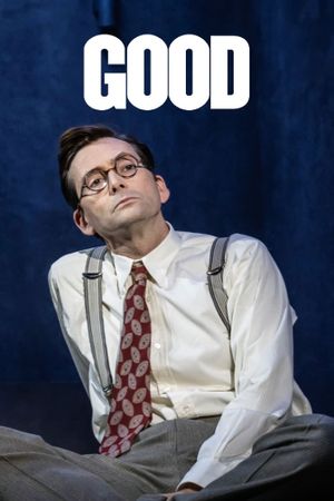 National Theatre Live: Good's poster