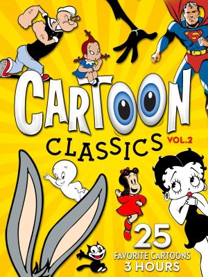 Cartoon Classics - Vol. 2: 25 Favorite Cartoons - 3 Hours's poster