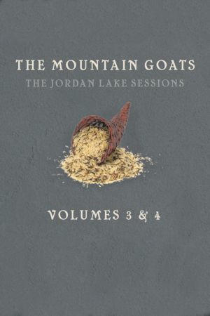 the Mountain Goats: The Jordan Lake Sessions (Volume 3)'s poster