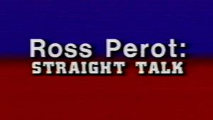 Ross Perot: Straight Talk's poster