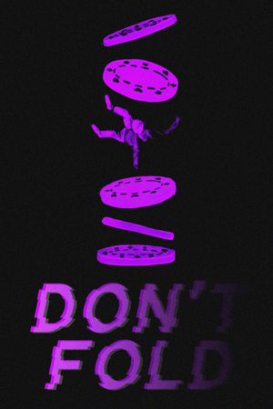 Don't Fold's poster
