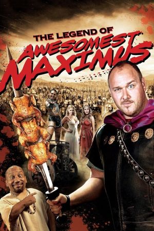 The Legend of Awesomest Maximus's poster