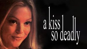 A Kiss So Deadly's poster