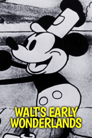 Walt's Early Wonderlands's poster