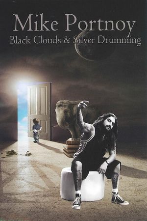 Mike Portnoy - Black Clouds and Silver Drumming's poster