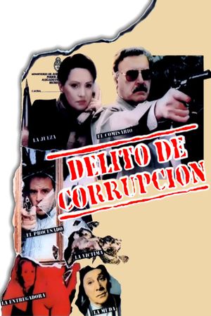 Delito de corrupción's poster