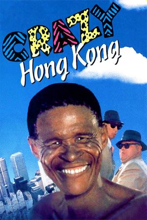 Crazy Hong Kong's poster