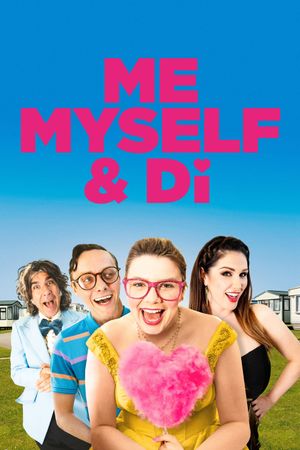 Me, Myself and Di's poster