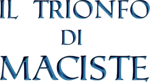 Il trionfo di Maciste's poster