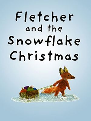 Fletcher And The Snowflake Christmas's poster image