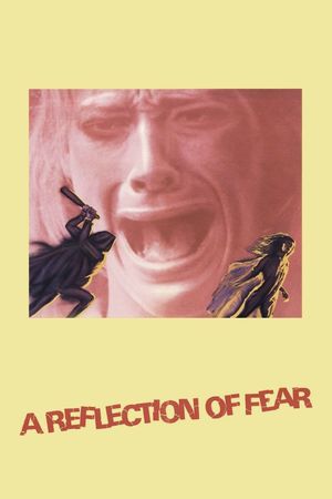 A Reflection of Fear's poster