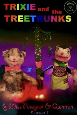 Trixie and the Treetrunks's poster