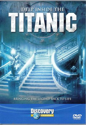 Deep Inside The Titanic's poster