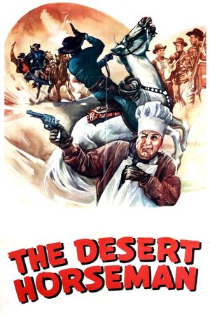 The Desert Horseman's poster