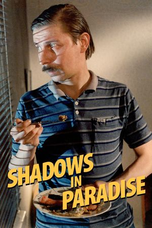 Shadows in Paradise's poster
