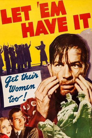 Let 'em Have It's poster
