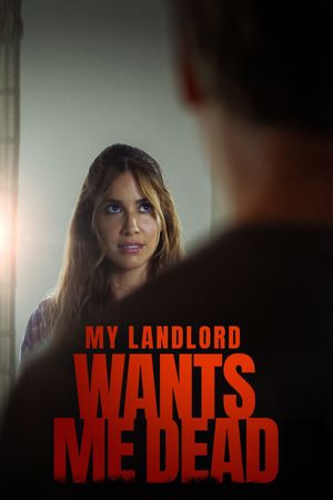 My Landlord Wants Me Dead's poster image