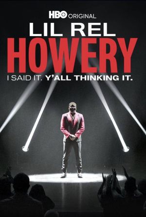 Lil Rel Howery: I Said It. Y'all Thinking It.'s poster