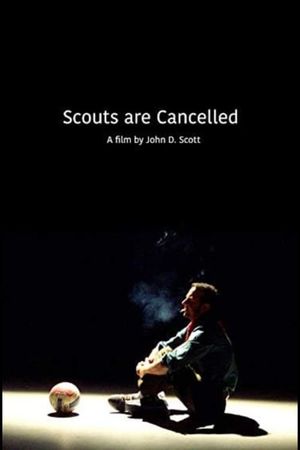 Scouts Are Cancelled's poster image