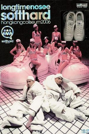 軟硬天師 Long Time No See Softhard Hong Kong Coliseum 2006's poster