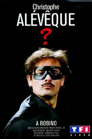 Christophe Alévêque à Bobino's poster