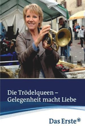 Die Trödelqueen – Gelegenheit macht Liebe's poster