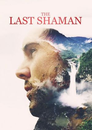 The Last Shaman's poster