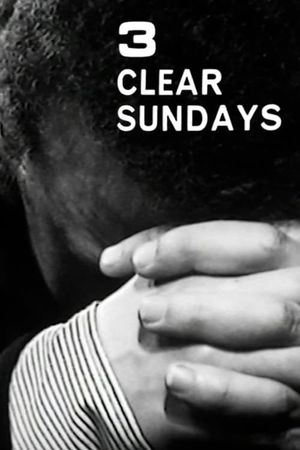 Three Clear Sundays's poster