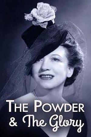 The Powder & the Glory's poster