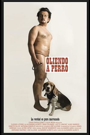 Oliendo a Perro's poster