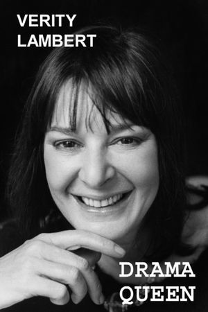 Verity Lambert: Drama Queen's poster