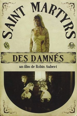 Saint Martyrs of the Damned's poster